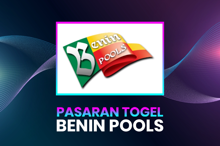 Prediksi Togel Benin Pools